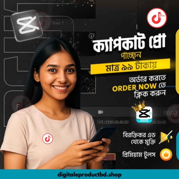 Buy CapCut Pro Mobile & PC in Bangladesh – Lifetime Premium, No Watermark, All Features Unlocked